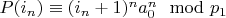 $P(i_n) \equiv (i_n+1)^n a_0^n \mod p_1$