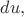 $du,$