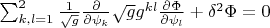 $\sum_{k,l=1}^{2}\frac{1}{\sqrt{g}}\frac{\partial}{\partial \psi_k}\sqrt{g}g^{kl}\frac{\partial  \Phi}{\partial \psi_l}+\delta^2\Phi=0$