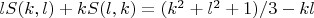 $lS(k,l)+kS(l,k)=(k^2+l^2+1)/3-kl$