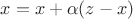 $x = x + \alpha(z - x)$