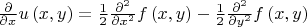 $\frac{\partial }{\partial x}u\left( x,y \right)=\frac{1}{2}\frac{{{\partial }^{2}}}{\partial {{x}^{2}}}f\left( x,y \right)-\frac{1}{2}\frac{{{\partial }^{2}}}{\partial {{y}^{2}}}f\left( x,y \right)$