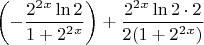 $\left(-\dfrac{2^2^x\ln2}{1+2^2^x}\right)+\dfrac{2^2^x\ln2\cdot 2}{2(1+2^2^x)}$
