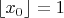 $\left \lfloor  x_0 \right \rfloor=1$