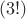 $(3!)$