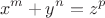 $$x^m+y^n=z^p$$