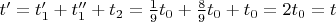 $t'=t_1'+t_1''+t_2=\frac 19t_0+\frac 89t_0+t_0=2t_0=t$