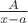 $\frac{A}{x-a}$