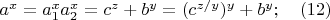 $a^x=a_1^xa_2^x=c^z+b^y=(c^{z/y})^y+b^y; \quad (12)$