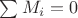 $\sum\limits_{}^{}M_i = 0$