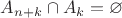 $A_{n+k}\cap A_k=\varnothing$