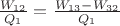 $\tfrac{W_{12}}{Q_1}=\tfrac{W_{13} - W_{32}}{Q_1}$