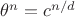 $\theta^n=c^{n/d}$