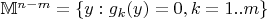 $\mathbb{M}^{n-m} = \{y: g_k(y)=0, k=1..m\}$