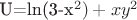 U=ln(3-x^2)+xy^2