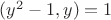 $(y^2-1,y)=1$ $(y^2-1,y)=1$