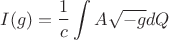 $$I(g)=\frac1c\int{A\sqrt{-g}dQ}$$