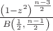 $\frac{\left(1-z^2\right)^{\frac{n-3}{2}}}{B\left(\frac{1}{2},\frac{n-1}{2}\right)}$