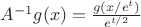 $A^{-1}g(x)=\frac{g(x/e^{t})}{e^{t/2}}$