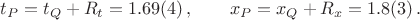 $$ t_P=t_Q+R_t=1.69(4)\,,\qquad x_P=x_Q+R_x=1.8(3)\,.$$