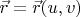 $\vec r=\vec r(u,v)$