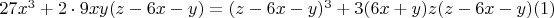 $27x^3 + 2\cdot9xy(z-6x-y) = (z-6x-y)^3 + 3(6x +y)z(z-6x-y)\engo(1)$
