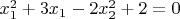 $x_1^2+3x_1-2x_2^2+2=0$