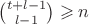 $\binom{t+l-1}{l-1}\geqslant n$