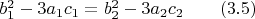 $b_1^2-3a_1c_1=b_2^2-3a_2c_2\qquad\eqno(3.5)$