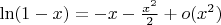 $\ln (1-x)=-x-\frac{x^2}2+o(x^2)$