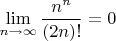 $$\lim\limits_{n \to \infty} \frac{n^n}{(2n)!}=0$$
