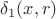 $\delta_1(x,r)$