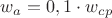 $w_a=0,1\cdot{w_c_p}$