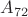 $A_{72}$