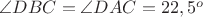 $\angle DBC=\angle DAC=22,5^o$