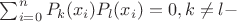 \sum^{n}_{i=0} {P_k(x_i)P_l(x_i)}=0, k \ne l - \sum^{n}_{i=0} {P_k(x_i)P_l(x_i)}=0, k \ne l -