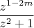 $$\frac{z^{1-2m}}{z^2+1}$$