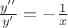 $\[\frac{{y''}}{{y'}} =  - \frac{1}{x}\]$