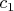 $c_1 $