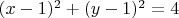 $(x-1)^2+(y-1)^2=4$