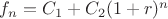 $f_{n}=C_1+C_2(1+r)^n$