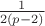$\[
\frac{1}
{{2(p - 2)}}
\]
$