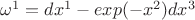 $\omega^1=dx^1-exp(-x^2)dx^3$