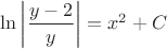 $\ln\left|\dfrac{y-2}{y}\right|=x^2+C$