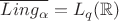 $\overline{Lin{g_{\alpha}}} = L_q(\mathbb{R})$