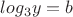 $log_3y=b$
