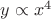$y \propto x^4 $