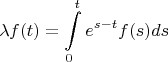 $$\lambda f(t) = \int\limits_0^t e^{s-t} f(s) ds$$