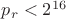 $p_r<2^{16}$