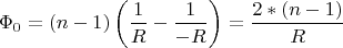 $$\Phi_0 = (n - 1)\left (\frac{1}{R} - \frac{1}{-R} \right) = \frac{2*(n - 1)}{R}$$